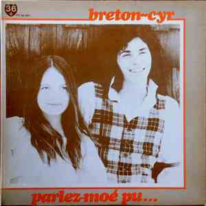 Breton-Cyr - Parlez-Moe Pu... flac album