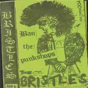 Bristles - Ban The Punkshops flac album