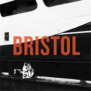 Bristol  - Bristol flac album