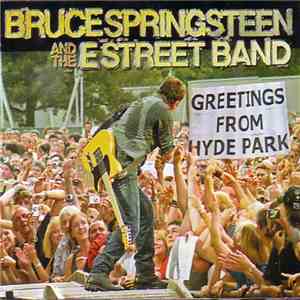 Bruce Springsteen And The E Street Band - Hyde Park Dream Night flac album