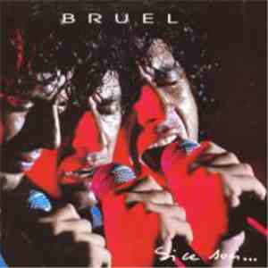 Bruel - Si Ce Soir flac album