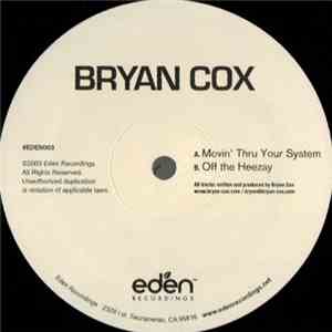 Bryan Cox - Movin' Thru Your System flac album