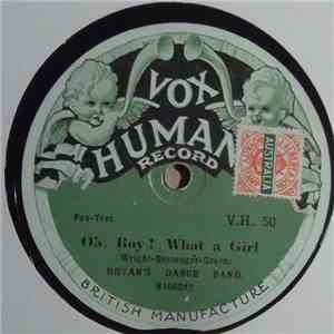 Bryan's Dance Band - Oh, Boy! What A Girl / Dear One flac album