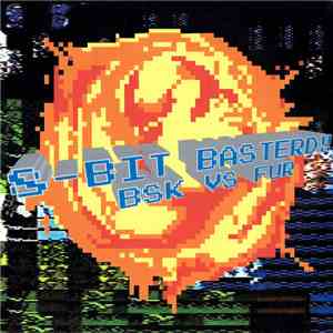 BSK Vs Fur  - 8-Bit Basterd!! flac album
