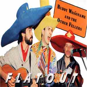 Buddy Wasisname & The Other Fellers - Flatout flac album