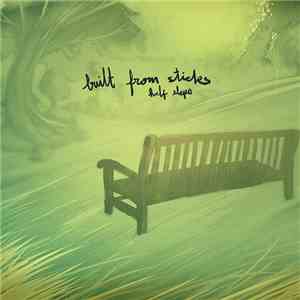 Built From Sticks - Half Steps flac album