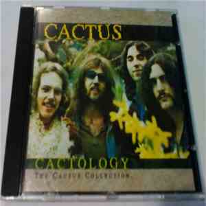 Cactus  - Cactology: The Cactus Collection flac album
