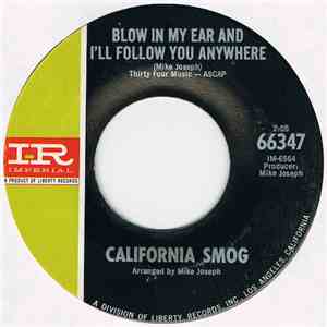 California Smog - Blow In My Ear And I'll Follow You Anywhere flac album
