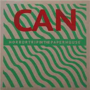 Can - Horrortrip In The Paperhouse flac album