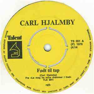 Carl Hjalmby - Født Til Tap flac album