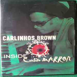 Carlinhos Brown - Inside Carlito Marron flac album