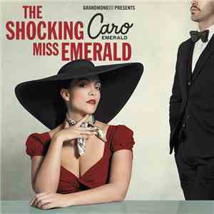Caro Emerald - The Shocking Miss Emerald flac album