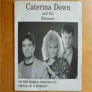 Caterina Down and The Blossoms - Is The World Around Us flac album