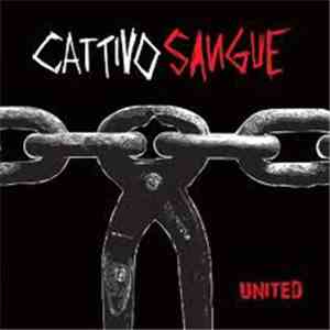 Cattivo Sangue - United flac album