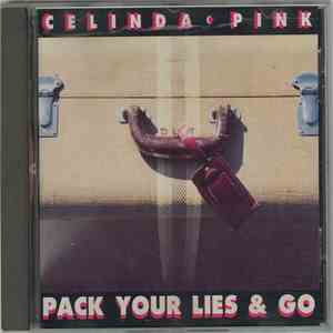 Celinda Pink - Pack Your Lies And Go flac album