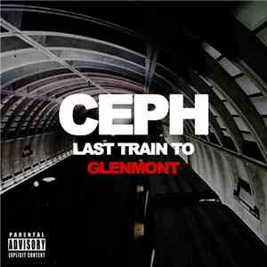Ceph  - Last Train To Glenmont flac album