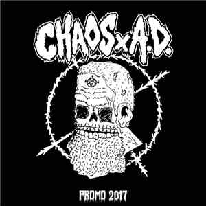 CHAOSxA.D. - Promo 2017 flac album