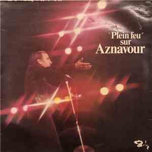 Charles Aznavour - Plein Feu Sur Aznavour flac album
