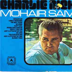 Charlie Rich - Mohair Sam flac album