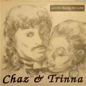 Chaz & Trinna - Gettin' Ready For Love flac album
