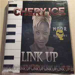 Chery Ice - Link Up flac album