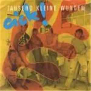 Cick - Tausend Kleine Wunder flac album
