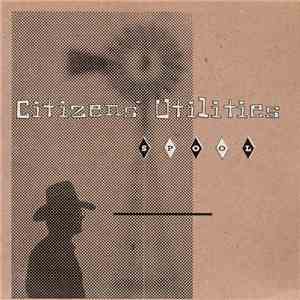 Citizens' Utilities - Spool / Columbine flac album