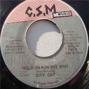 City Cat - Hold On Pon The Man flac album