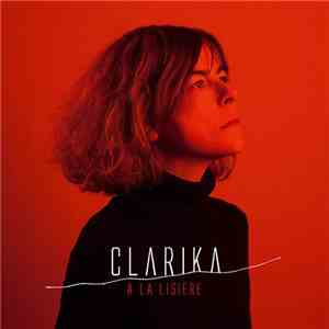 Clarika - A La Lisiere flac album