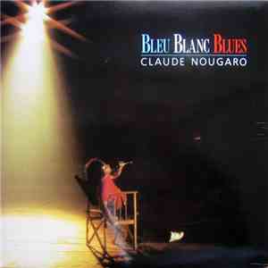 Claude Nougaro - Bleu Blanc Blues flac album