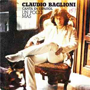 Claudio Baglioni - Un Poco Más (Canta En Español) flac album