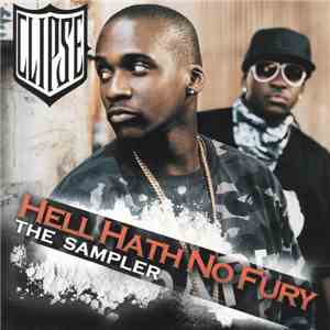 Clipse - Hell Hath No Fury (The Sampler) flac album
