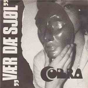 Cobra  - Vær Dæ Sjøl flac album