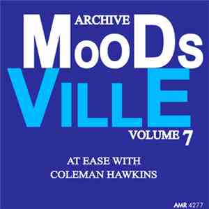 Coleman Hawkins - Moodsville Volume 7: At Ease With Coleman Hawkins flac album