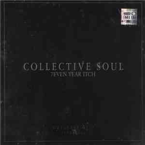 Collective Soul - 7even Year Itch: Greatest Hits 1994-2001 flac album