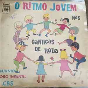 Conjunto E Coro Infantil - O Ritmo Jovem Nas Cantigas De Roda flac album