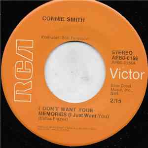 Connie Smith - I Don't Want Your Memories (I Just Want You) flac album