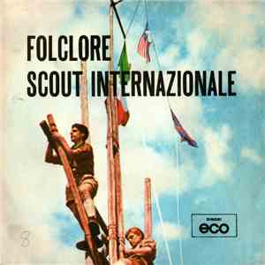 Coro Del Gruppo Scout "TO XXIV" - Folklore Scout Internazionale flac album