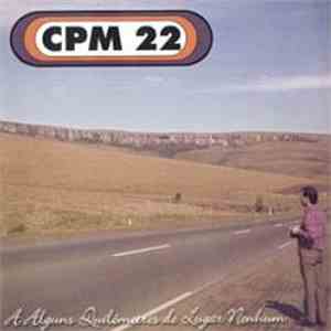 CPM 22 - A Alguns Quilômetros De Lugar Nenhum flac album