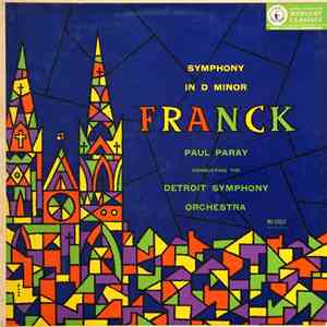 César Franck, Paul Paray, Detroit Symphony Orchestra - Franck Symphony In D Minor flac album