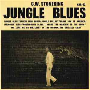 C.W. Stoneking - Jungle Blues flac album