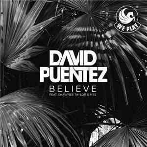 David Puentez Feat. Shawnee Taylor & MTS  - Believe flac album