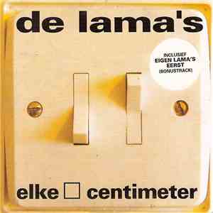 De Lama's - Elke Vierkante Centimeter flac album