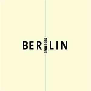 Dead Sons - Berlin flac album