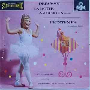 Debussy, Ansermet, L'Orchestre De La Suisse Romande - La Boite A Joujoux / Printemps flac album