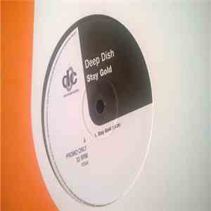 Deep Dish - Stay Gold / The Future Of The Future flac album