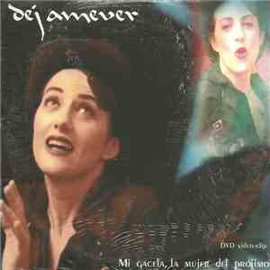 Dejamever - Mi Gacela, La Mujer Del Prójimo flac album