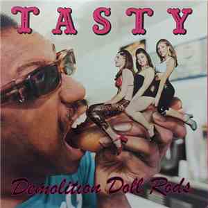 Demolition Doll Rods - Tasty flac album