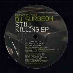 Detroit's Own DJ Surgeon - Still Killing EP flac album