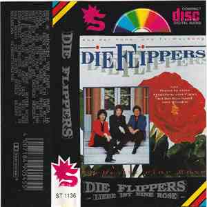 Die Flippers - Liebe Ist Eine Rose flac album